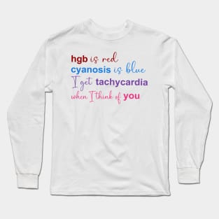 Hgb Is Red Cyanosis Is Blue I Get Tachycardia Cardiac Nurse Long Sleeve T-Shirt